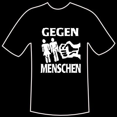 T-shirt "gegen Menschen"